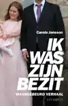 IK WAS ZIJN BEZIT