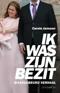 IK WAS ZIJN BEZIT