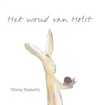 HET WOUD VAN HOLST