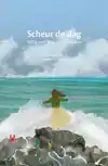 SCHEUR DE DAG
