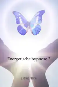 ENERGETISCHE HYPNOSE 2