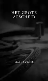HET GROTE AFSCHEID