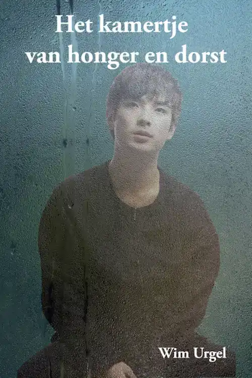 HET KAMERTJE VAN HONGER EN DORST