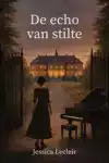 DE ECHO VAN STILTE