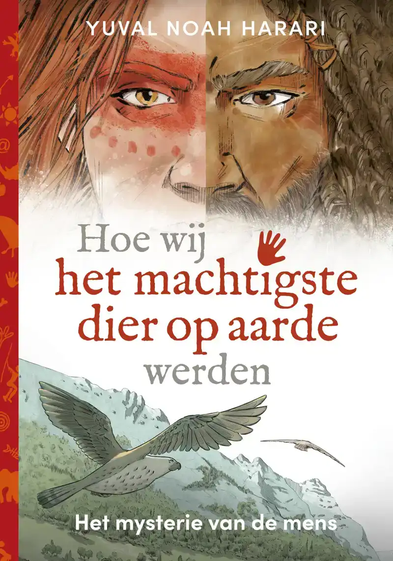 HOE WIJ HET MACHTIGSTE DIER OP AARDE WERDEN