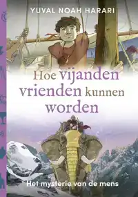 HOE VIJANDEN VRIENDEN KUNNEN WORDEN