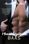 MEEST BEGEERDE BAAS