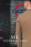 MR. NOTTING HILL