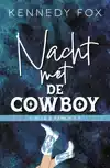 NACHT MET DE COWBOY