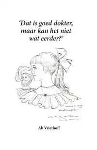 DAT IS GOED DOKTER, MAAR KAN HET NIET WAT EERDER?
