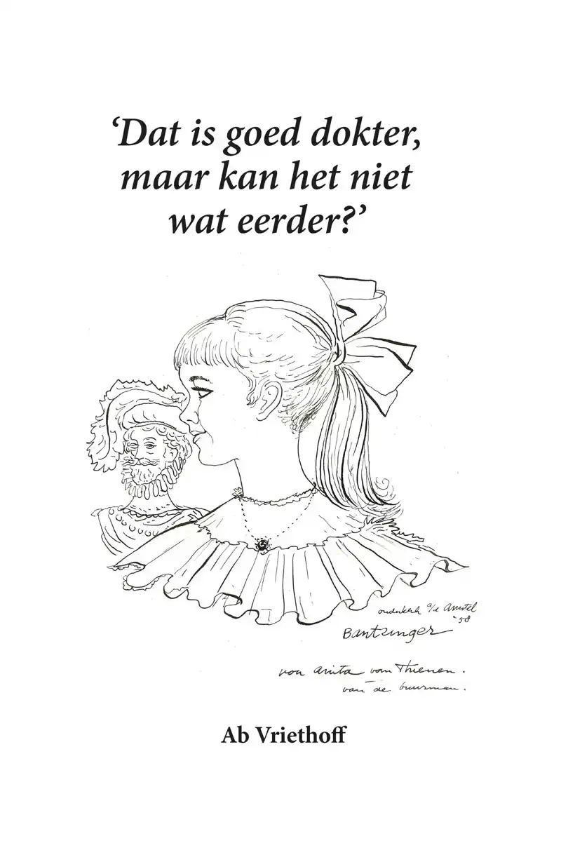 DAT IS GOED DOKTER, MAAR KAN HET NIET WAT EERDER?