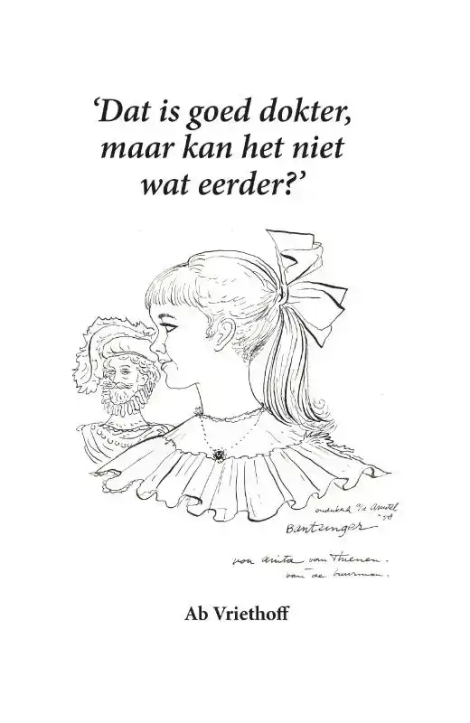 DAT IS GOED DOKTER, MAAR KAN HET NIET WAT EERDER?