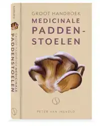 GROOT HANDBOEK MEDICINALE PADDENSTOELEN