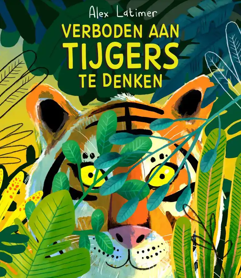 VERBODEN AAN TIJGERS TE DENKEN