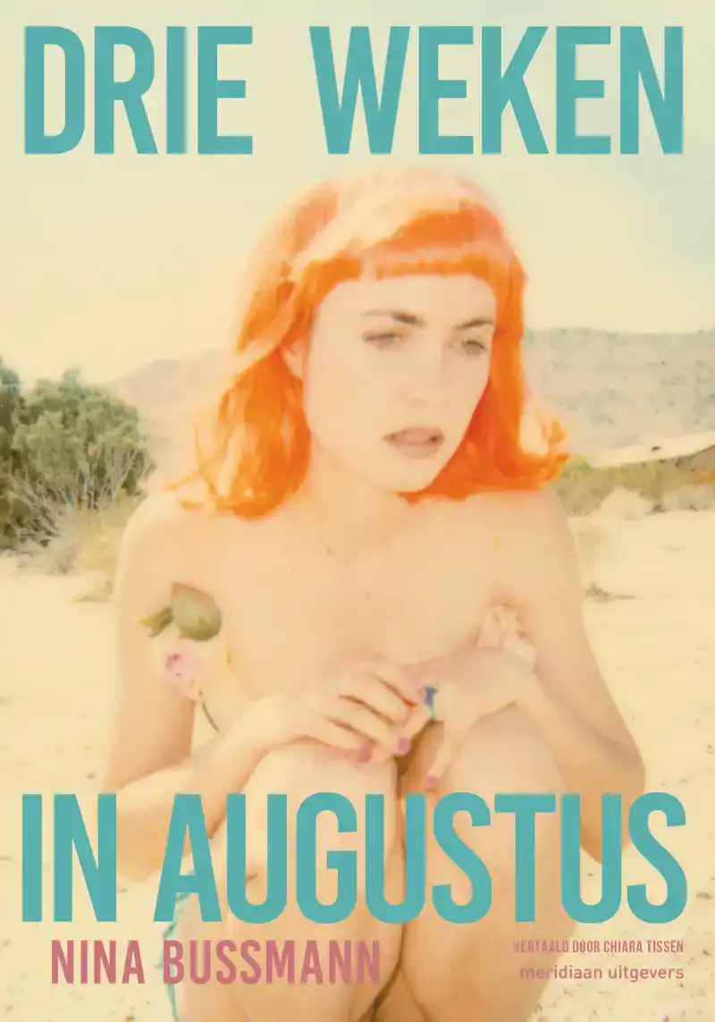 DRIE WEKEN IN AUGUSTUS