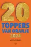 20 TOPPERS VAN ORANJE 2024