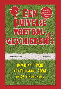 EEN DUIVELSE VOETBALGESCHIEDENIS