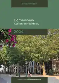 BOMENWERK, KOSTEN EN TECHNIEK