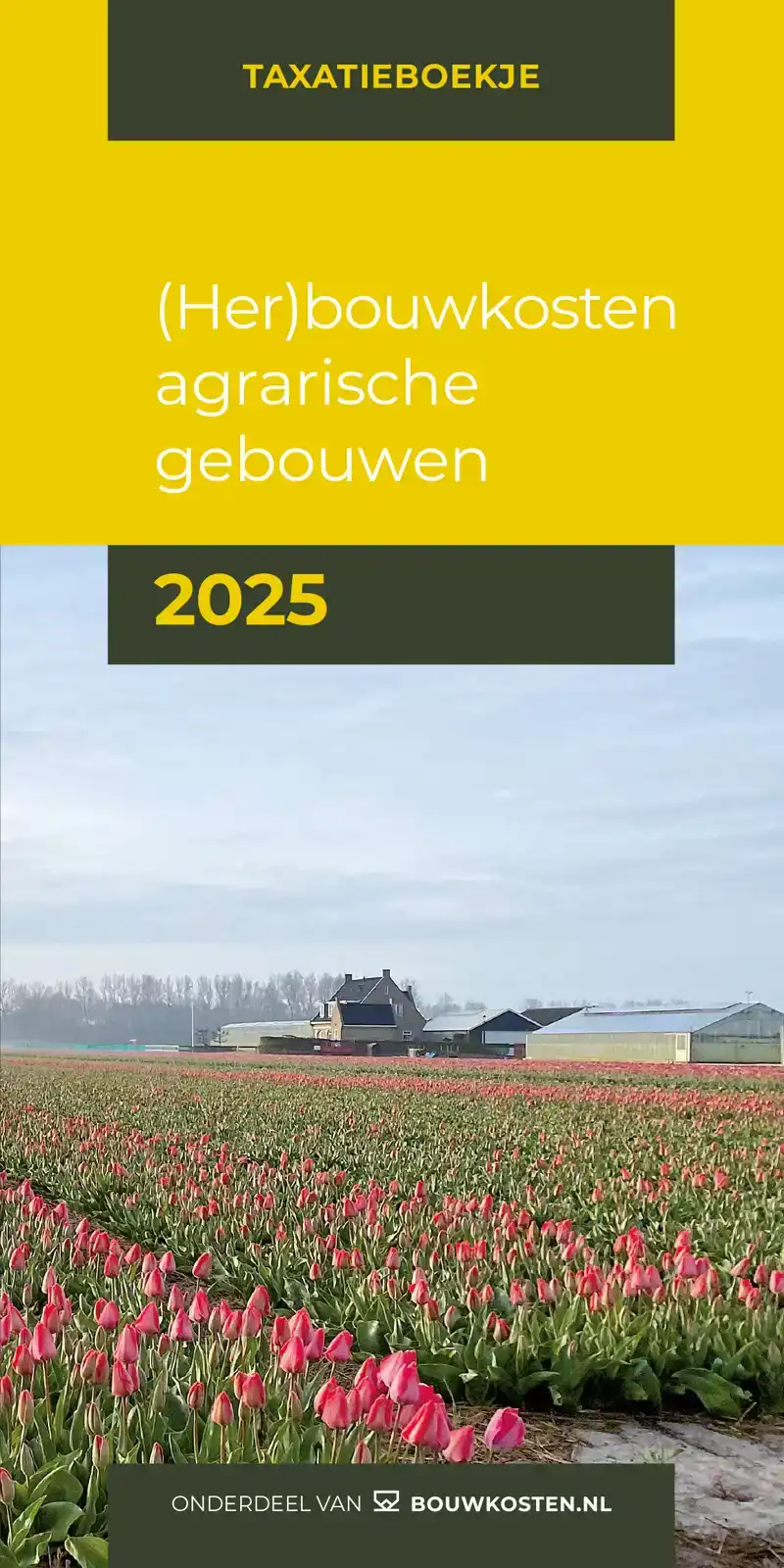 (HER)BOUWKOSTEN AGRARISCHE GEBOUWEN