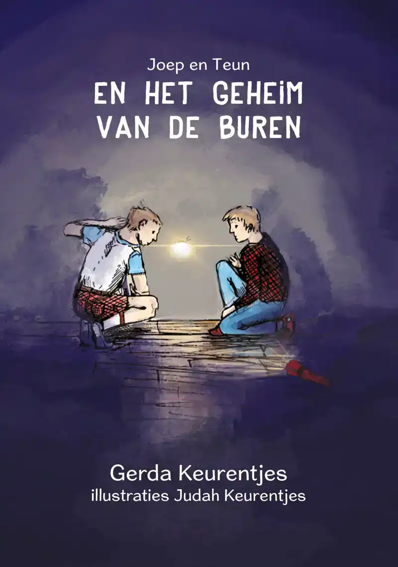 JOEP EN TEUN EN HET GEHEIM VAN DE BUREN