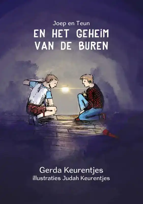 JOEP EN TEUN EN HET GEHEIM VAN DE BUREN