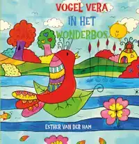 VOGEL VERA IN HET WONDERBOS