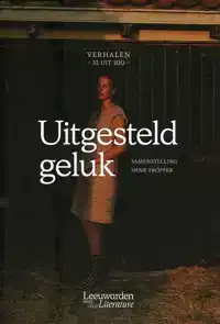 UITGESTELD GELUK