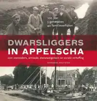 DWARSLIGGERS IN APPELSCHA