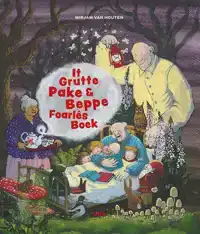 IT GRUTTE PAKE & BEPPE FOARLESBOEK