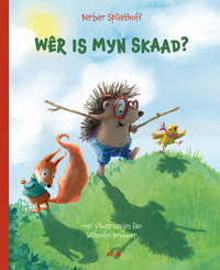 WER IS MYN SKAAD?