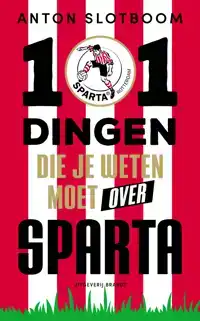 101 DINGEN DIE JE WETEN MOET OVER SPARTA