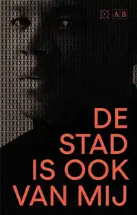 DE STAD IS OOK VAN MIJ