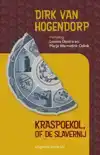 KRASPOEKOL, OF DE SLAVERNIJ