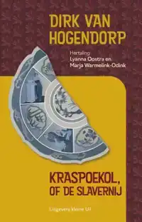 KRASPOEKOL, OF DE SLAVERNIJ