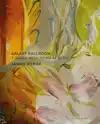 GALAXY BALLROOM. A DANCE WITH HILMA AF KLINT | JANICE MCNAB