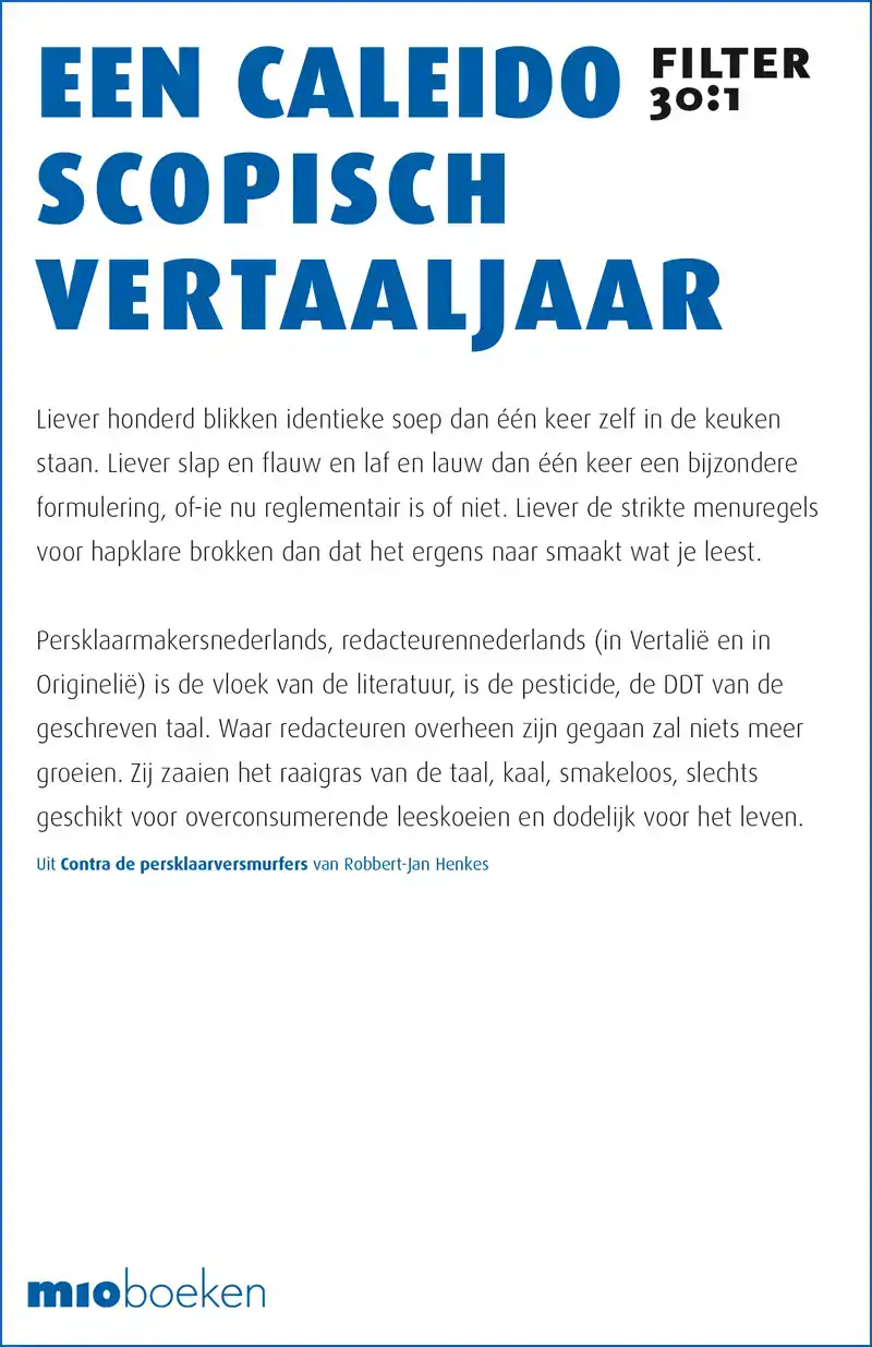 EEN CALEIDOSCOPISCH VERTAALJAAR