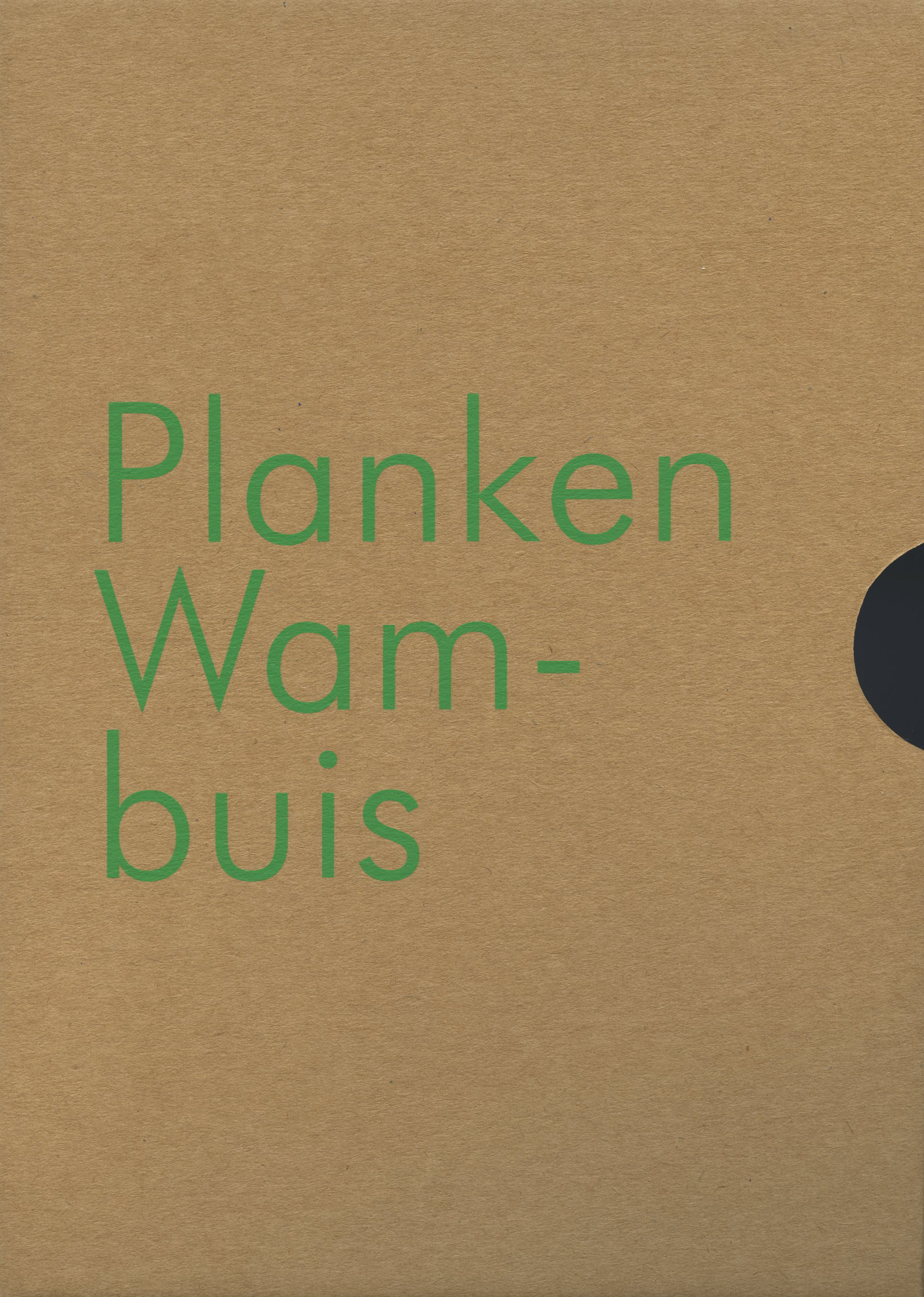 PLANKEN WAMBUIS EN HET DEELERWOUD