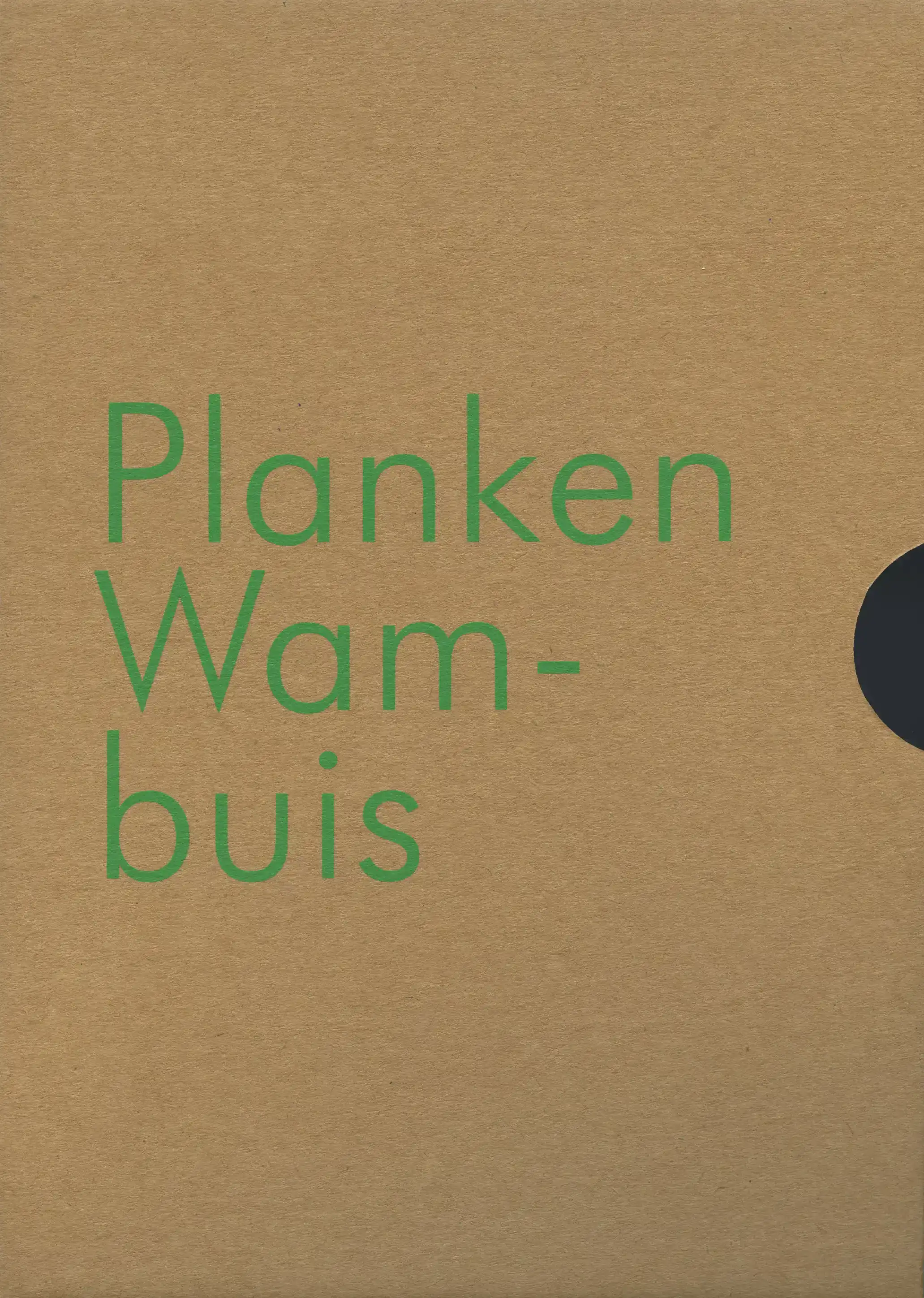 PLANKEN WAMBUIS EN HET DEELERWOUD