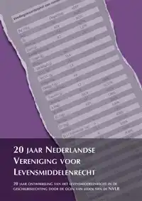 20 JAAR NEDERLANDSE VERENIGING VOOR LEVENSMIDDELENRECHT