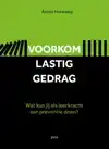 VOORKOM LASTIG GEDRAG