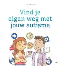 VIND JE EIGEN WEG MET JOUW AUTISME