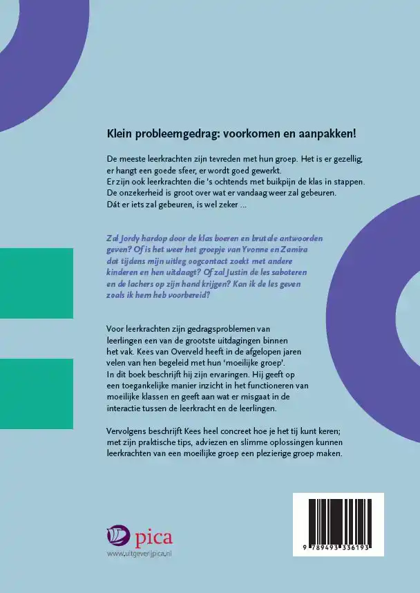GEDRAGSOPLOSSINGEN VOOR DE MOEILIJKE GROEP