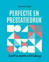 PERFECTIE EN PRESTATIEDRUK