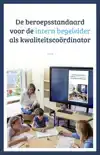 DE BEROEPSSTANDAARD VOOR DE INTERN BEGELEIDER ALS KWALITEITS