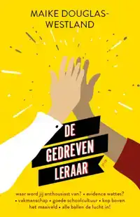 DE GEDREVEN LERAAR