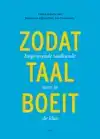 ZODAT TAAL BOEIT