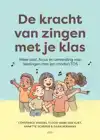 DE KRACHT VAN ZINGEN MET JE KLAS