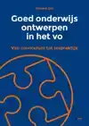 GOED ONDERWIJS ONTWERPEN IN HET VO