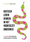 KRITISCH LEREN DENKEN IN HET VOORTGEZET ONDERWIJS