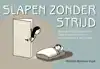 SLAPEN ZONDER STRIJD